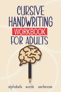 Cursive Handwriting Workbook for Adults