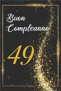 Buon Compleanno 49: Anni - Libro per gli ospiti -120 Pagine - Regalo per il compleanno