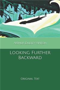 Looking Further Backward