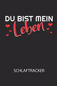 Du bist mein Leben - Schlaftracker