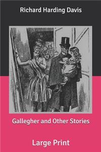 Gallegher and Other Stories