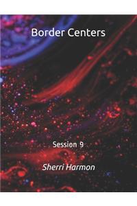 Border Centers