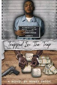 Trapped in the Trap