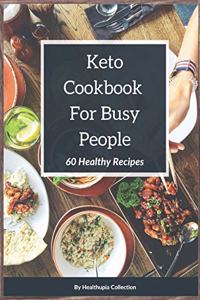 Keto Cookbook For Busy People