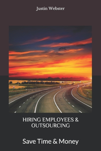 Hiring Employees & Outsourcing