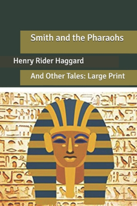 Smith and the Pharaohs