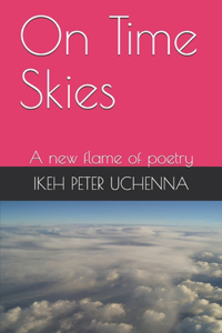 On Time Skies
