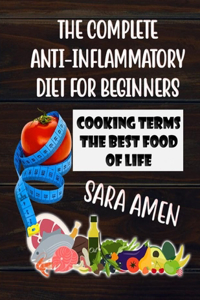 The Complete Anti-inflammatory Diet For Beginners