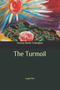 The Turmoil