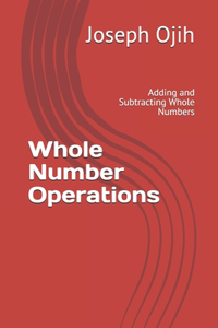 Whole Number Operations