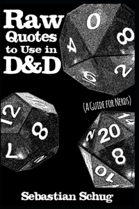 Raw Quotes to Use in D&D