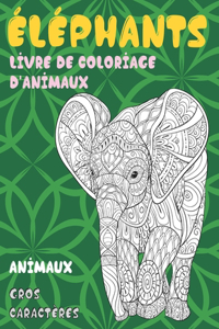 Livre de coloriage d'animaux - Gros caractères - Animaux - Éléphants