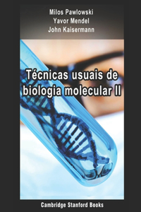 Técnicas usuais de biologia molecular II