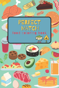 The perfect match - Food coloring book
