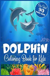 Dolphin Coloring Book For Kids One Sided 90 Pages Book