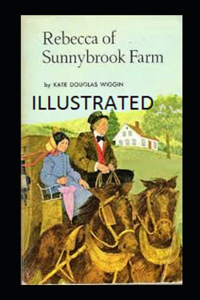 Rebecca of Sunnybrook Farm Annotated