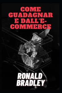 Come guadagnare dall'e-commerce