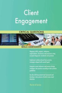Client Engagement Critical Questions Skills Assessment