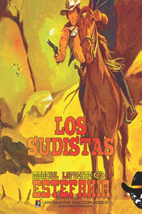 Los sudistas (Colección Oeste)