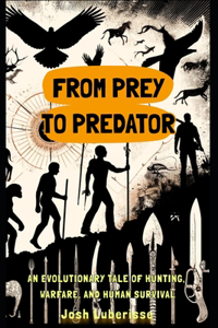 From Prey to Predator