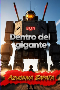 Dentro del gigante