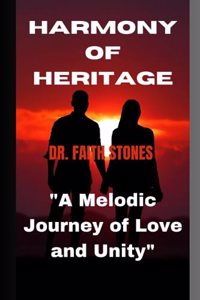 Harmony Of Heritage
