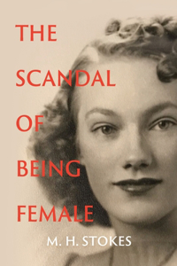 Scandal of Being Female