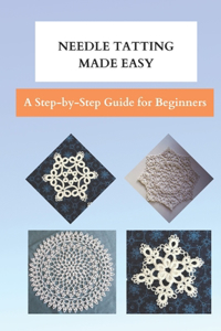 Needle Tatting Made Easy