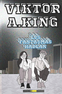 Los Fantasmas Hablan