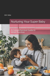 Nurturing Your Super Baby