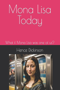 Mona Lisa Today