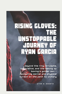Rising Gloves