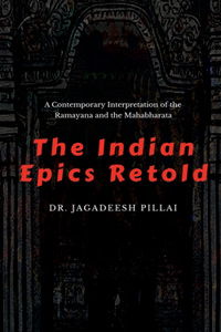 The Indian Epics Retold