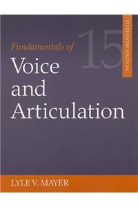 Fundamentals of Voice and Articulation