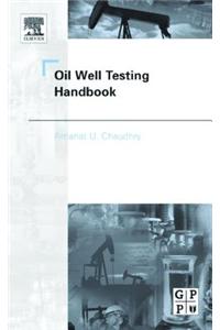 Oil Well Testing Handbook