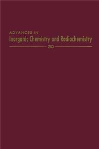 Advances in Inorganic Chemistry Vol 30