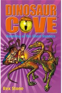 Dinosaur Cove: Haunting of the Ghost Runners