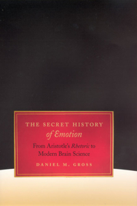 Secret History of Emotion