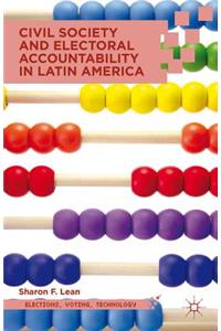 Civil Society and Electoral Accountability in Latin America