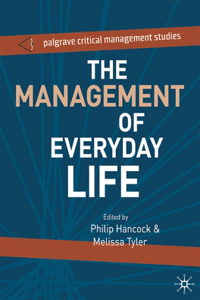 Management of Everyday Life