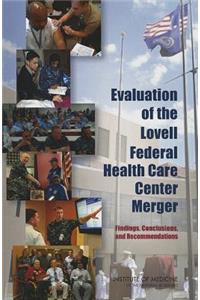 Evaluation of the Lovell Federal Health Care Center Merger