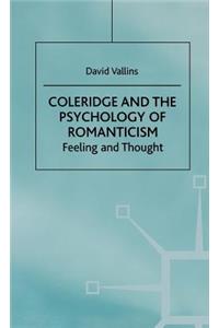 Coleridge and the Psychology of Romanticism: Feeling and Thought