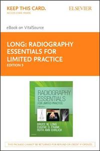 Radiography Essentials for Limited Practice - Elsevier eBook on Vitalsource (Retail Access Card)