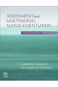 Assessment and Multimodal Management of Pain