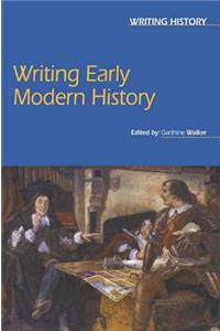 Writing Early Modern History