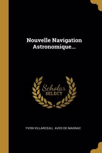 Nouvelle Navigation Astronomique...
