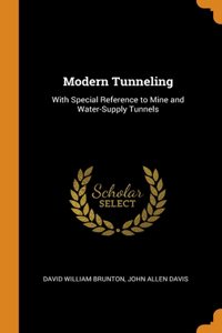 Modern Tunneling