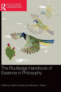 Routledge Handbook of Essence in Philosophy