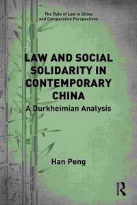 Law and Social Solidarity in Contemporary China