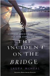 The Incident on the Bridge